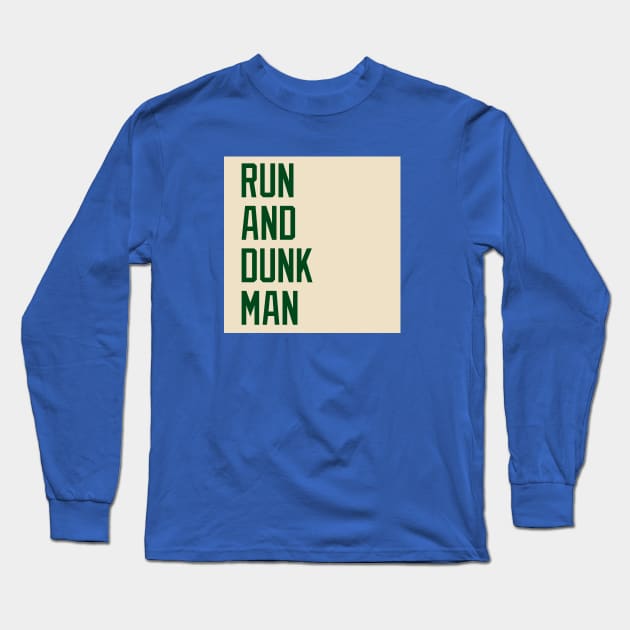 Run and Dunk Man Long Sleeve T-Shirt by PantherU